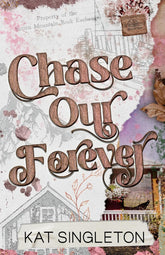 Chase Our Forever: Alternate Version